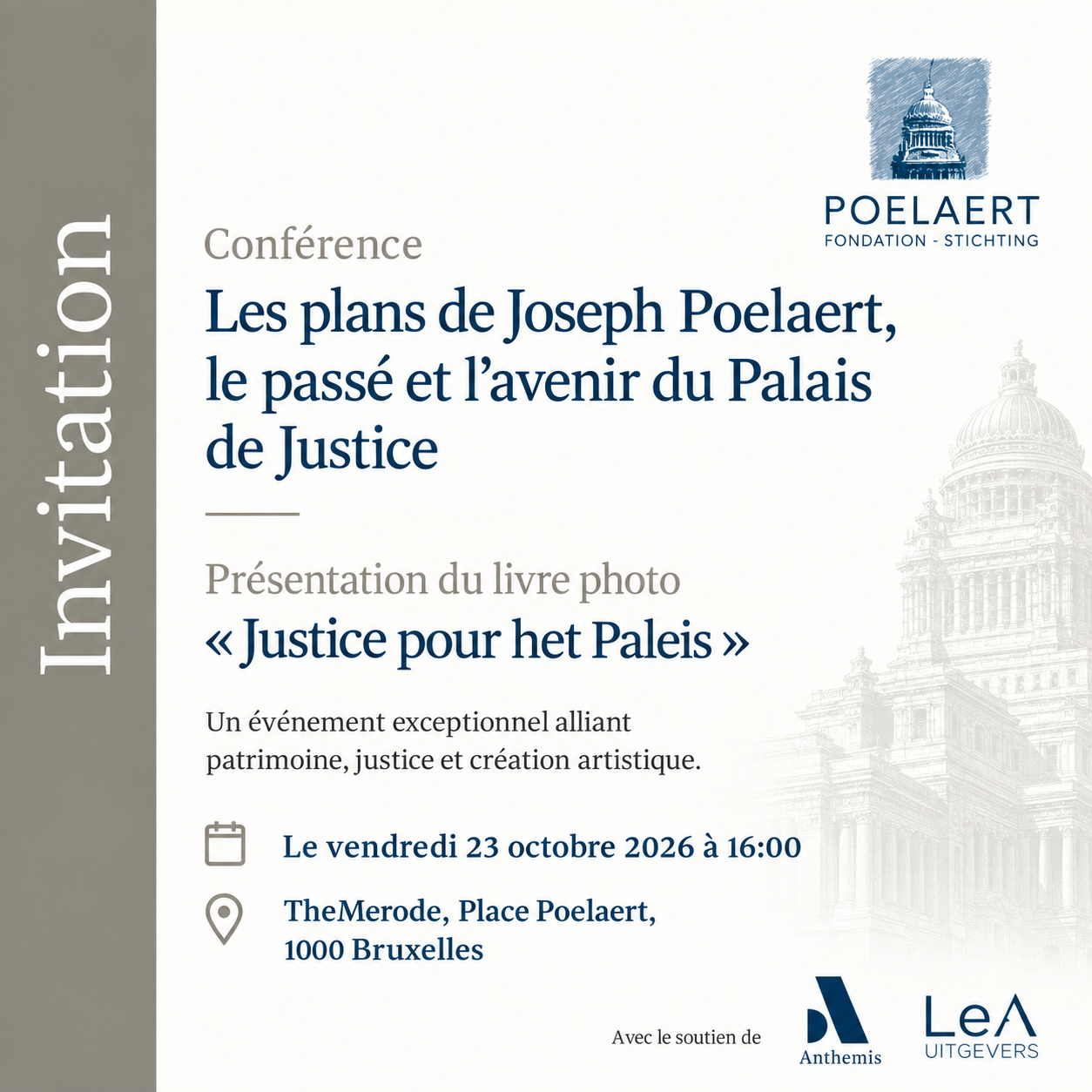Les plans de Joseph Poelart, le passé et l’avenir du Palais de Justice – conférence The Merode – 23 octobre 2026 à 16h00